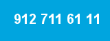 912 711 61 11 912 711 61 11